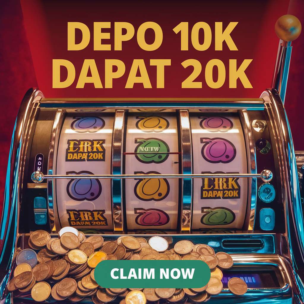 DEPO 25 DAPAT 25 SLOT🏹Situs Depo 25 Bonus 25 Raih Keuntungan Ganda