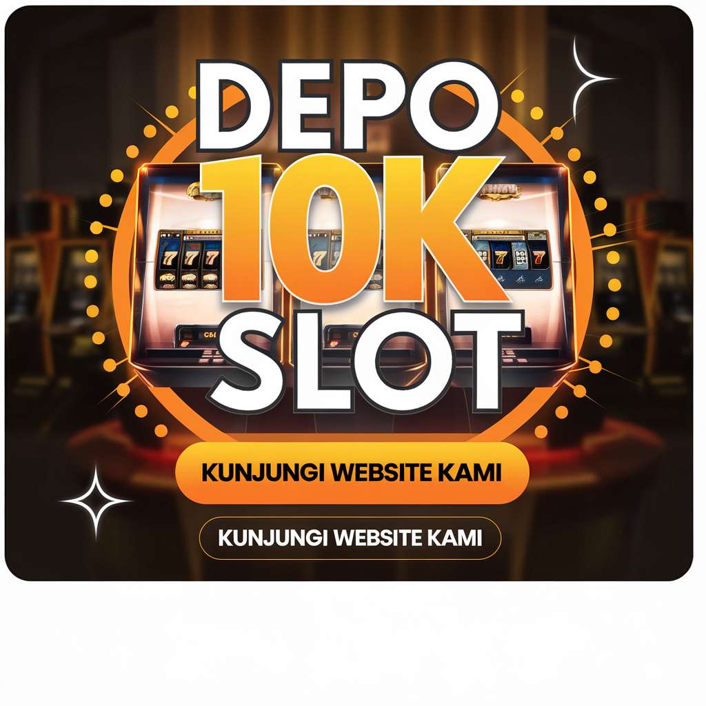 GAME SLOT TANPA DEPOSIT DAPAT UANG ASLI 🎒 SLOT PILIHAN 10