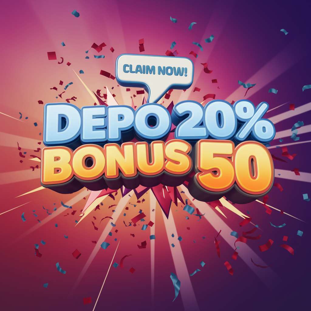 PROMO SLOT 20+20 ☀️ TO RENDAH Deposit 20 Bonus 20 Welcome