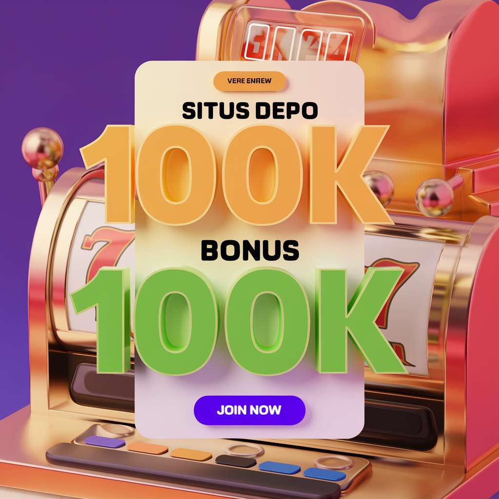 DEPO 100 BONUS 100🧫Daftar Slot Bonus 100 To 3X Terbaik Dan