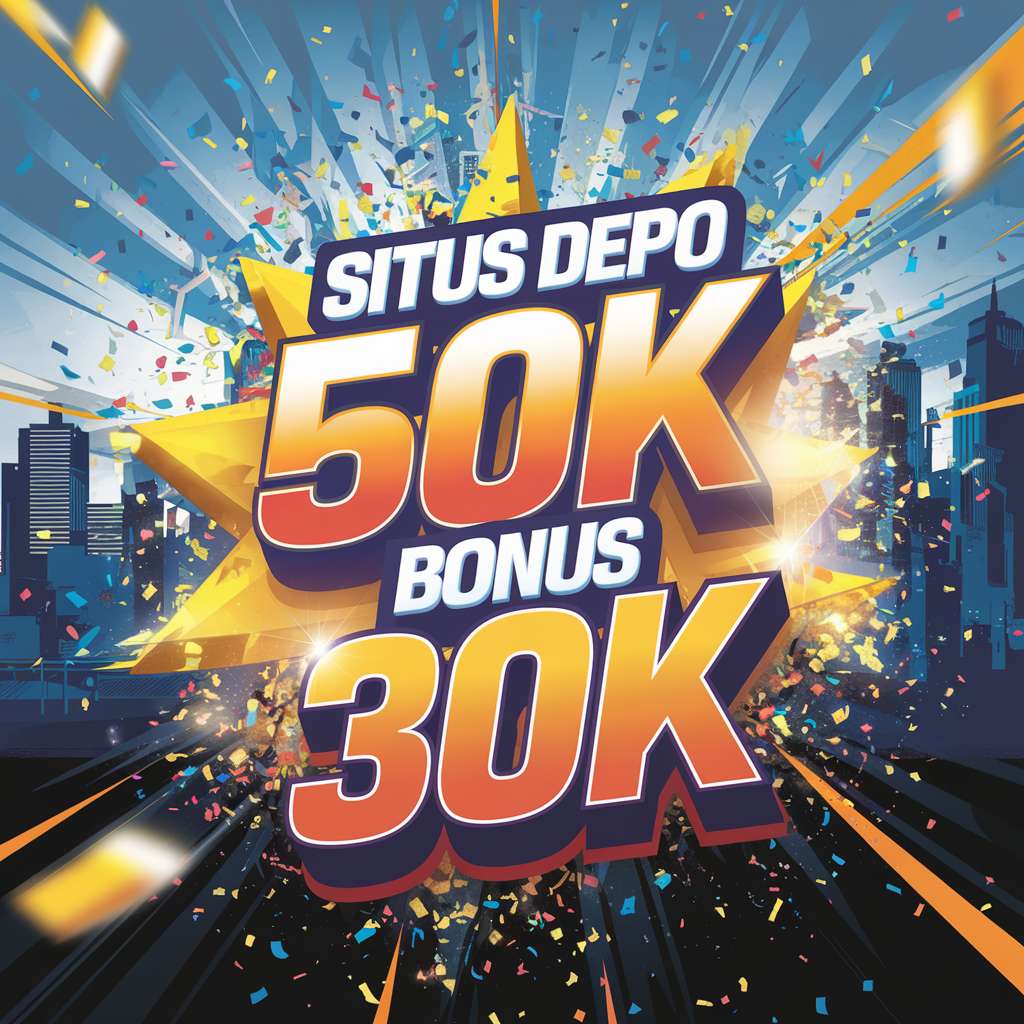 SITUS SLOT DEPO PULSA 5K TANPA POTONGAN🚖Kumpulan Judi Rtp Live Slot Bonus 100 Gampang