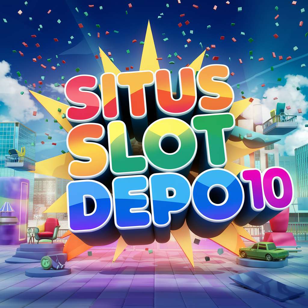 LINK MINIMAL DEPO 5K🧬Slot Depo 5K Situs Slot Gacor Minimal Deposit