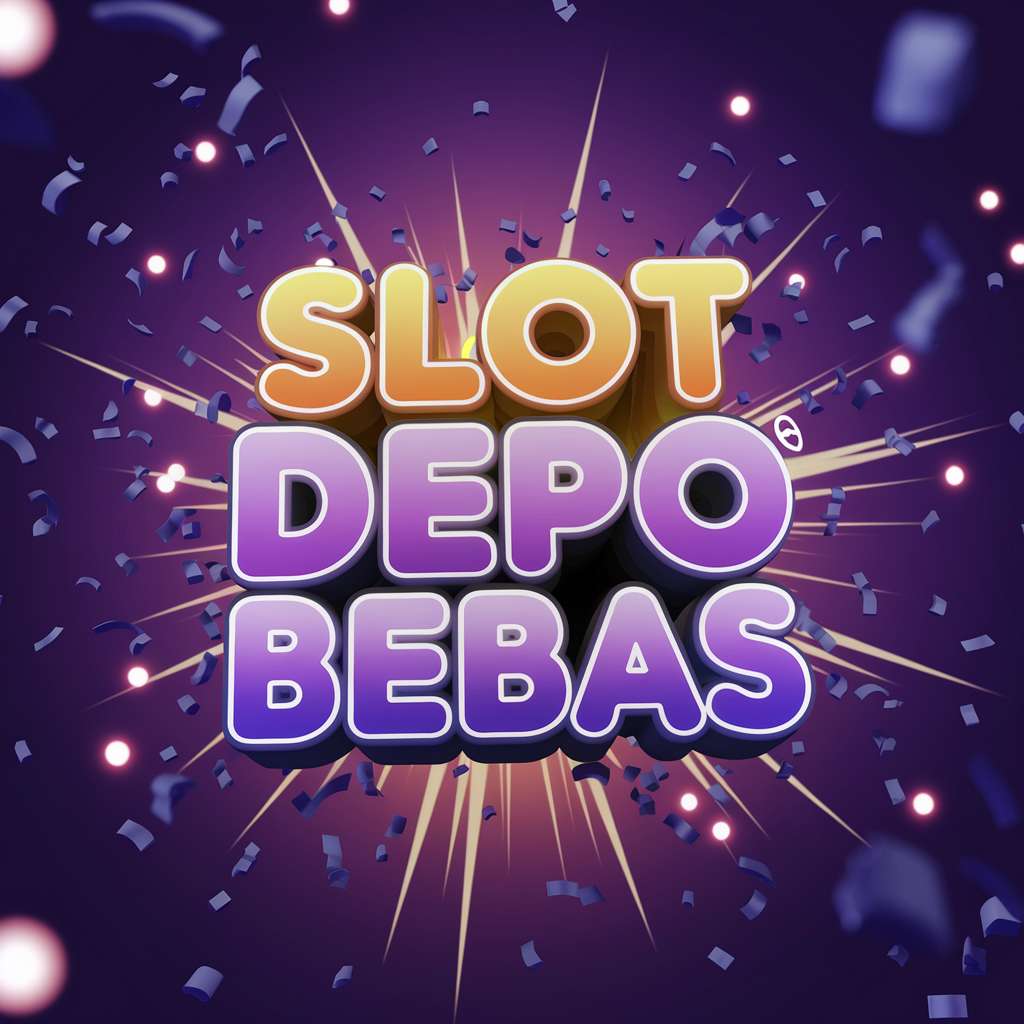 DEPO MIN 10📮Mainkan Slot Dengan Mudah Dan Hemat Di Situs