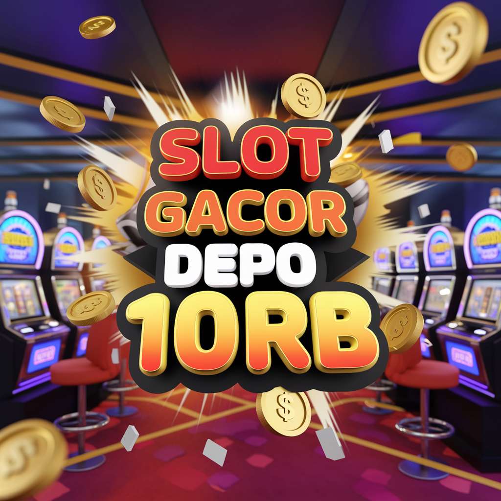 TOGEL DEPO PULSA🧽Agen Slot Dan Togel Deposit Pulsa 10Rb Tanpa